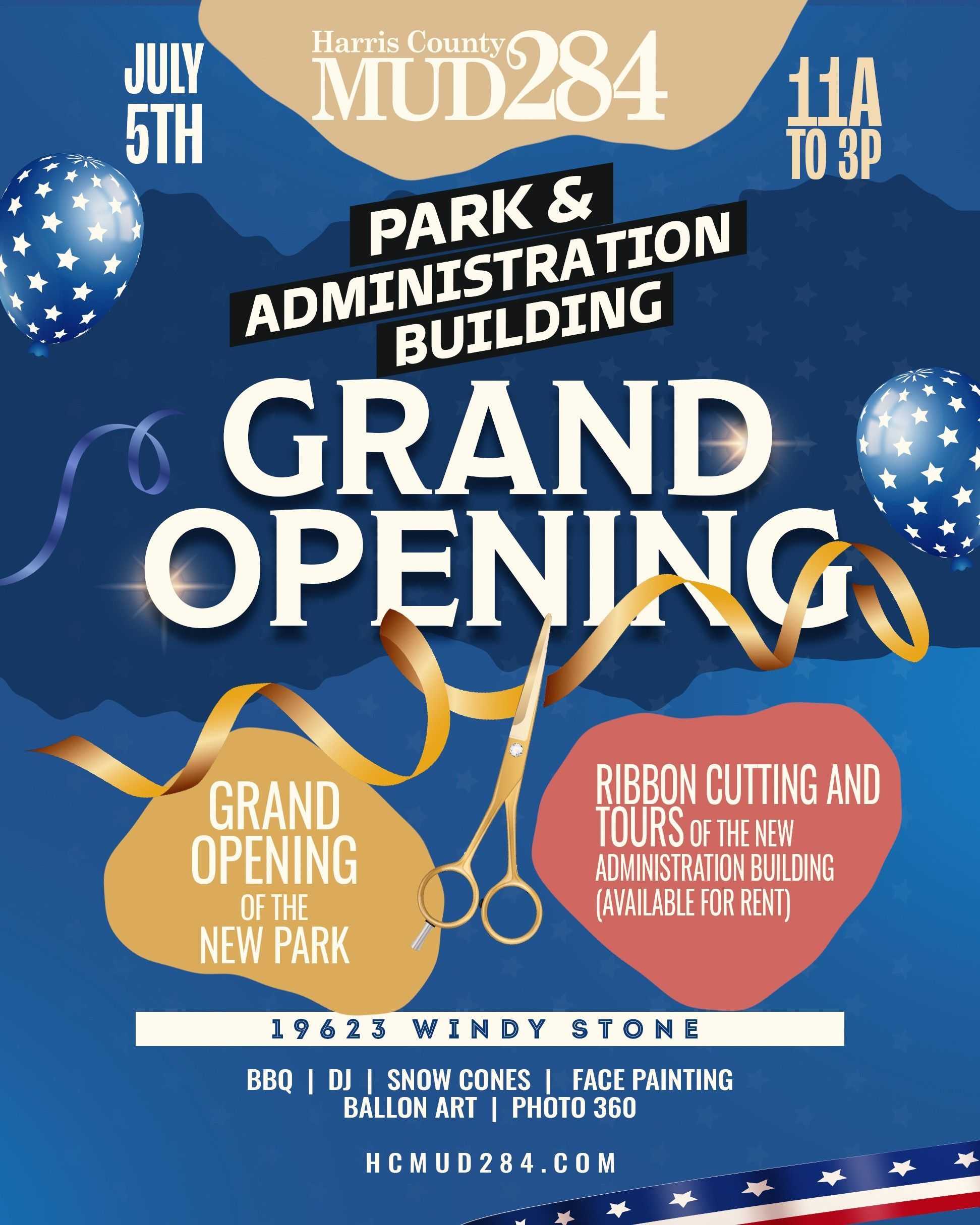 July 5th: 11:00 a.m. to 3:00 p.m. Park and Administration Building Grand Opening. Ribbon cutting and tours of the new administration building (available for rent).  19623 Windy Stone. BBQ, DJ, Snow Cones, Face Painting, Balloon Art, Photo 360